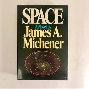 Space A Novel by James A. Michener 1st Edition